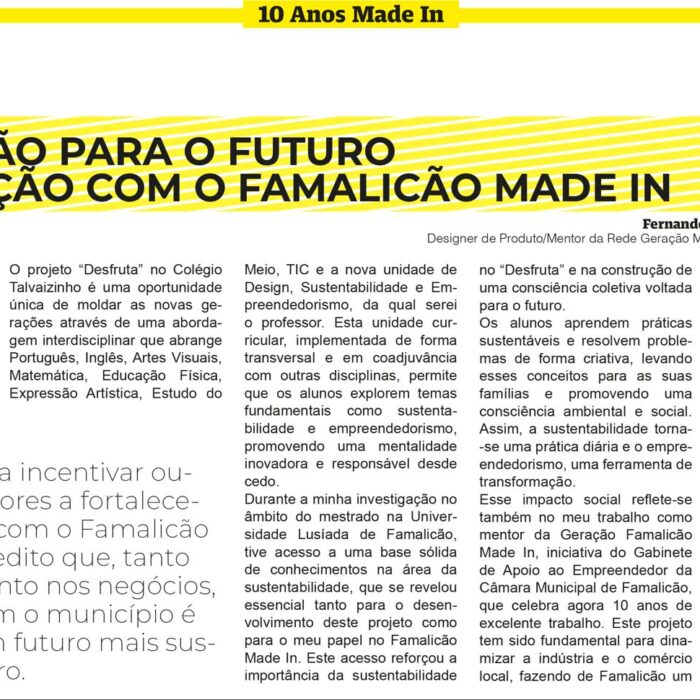 Educação Para o Futuro e a Ligação com o Famalicão Made In